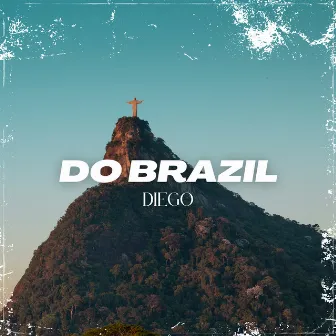 Do Brazil by Diego