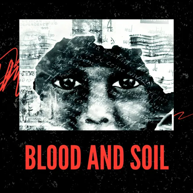 Blood and Soil