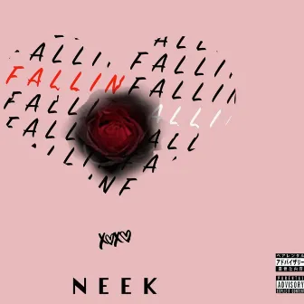 Fallin' by U Neek