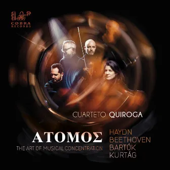 Atomos: The Art of Musical Concentration by Cuarteto Quiroga