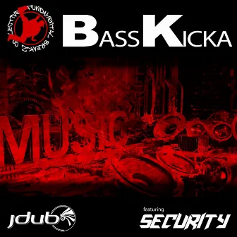 Bass Kicka by JDUB