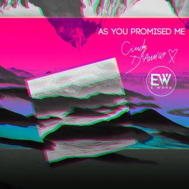 As You Promised Me (E-Word Remix)