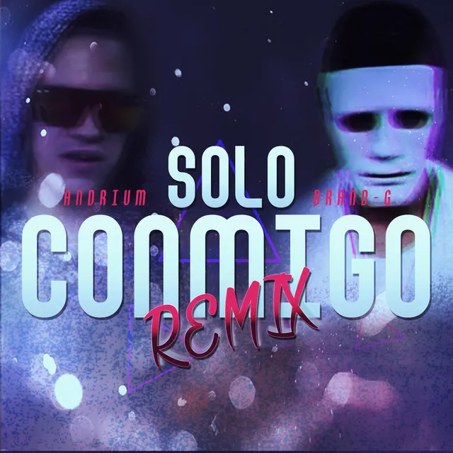 Solo Conmigo (Remix)