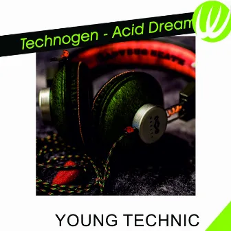 Acid Dream by Technogen