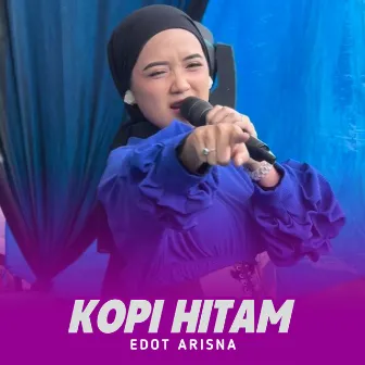 Kopi Hitam by Edot Arisna