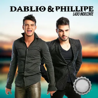 Lado Indecente by Dablio & Phillipe