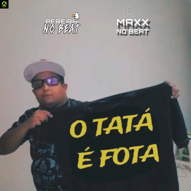 O Tata É Fota