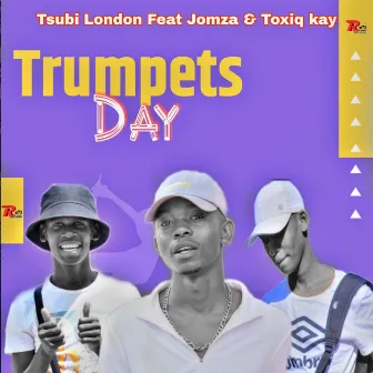 Trumpets Day by Tsubi London