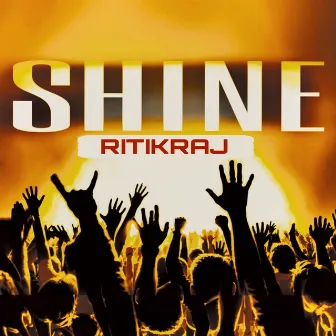 Shine by Ritikraj