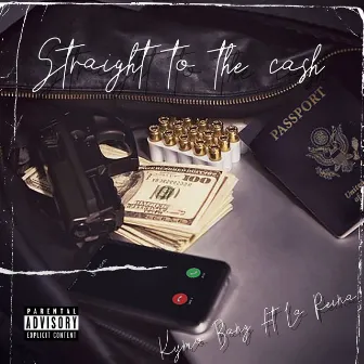 Straight to the Cash by Kymo Bang