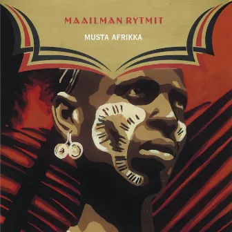 Maailman Rytmit - Musta Afrikka by Black Africa