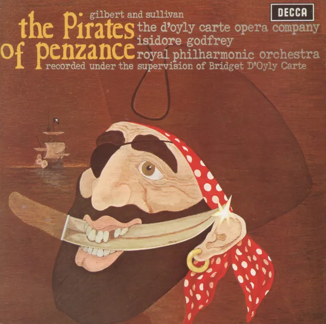 The Pirates of Penzance: Poor wand'ring one!