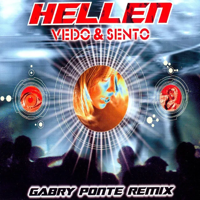 Vedo & sento - Gabry Ponte Extended Mix