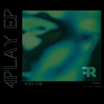 4Play EP by AND/OR