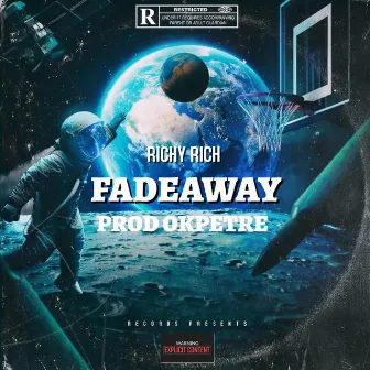 Fadeaway by Richy Rich