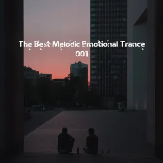 The Best Melodic Emotional Trance 001 by SounEmot