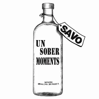 UnSober Moments by Kevin Savo