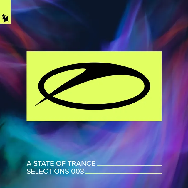 A State Of Trance - Selections 003