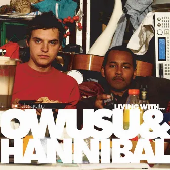 Living With Owusu & Hannibal by Owusu & Hannibal