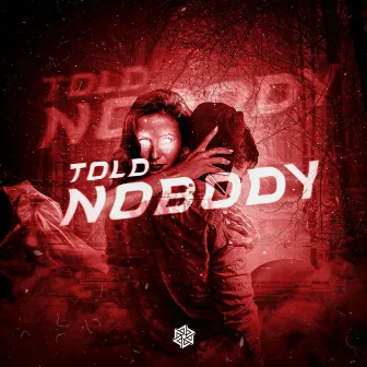 Told Nobody by Grooveroz