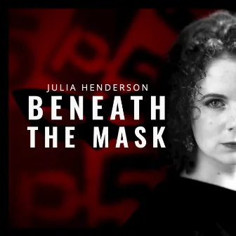 Beneath the Mask by Julia Henderson