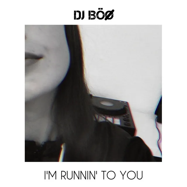 I'm Runnin' to You