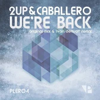 We Are Back by Caballero