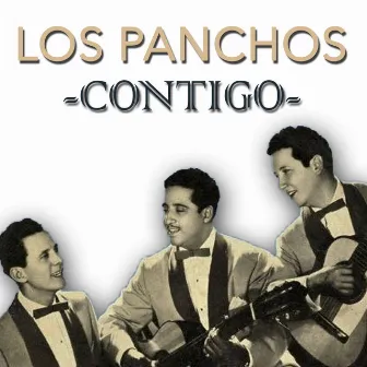 Los Panchos Contigo by Los Panchos