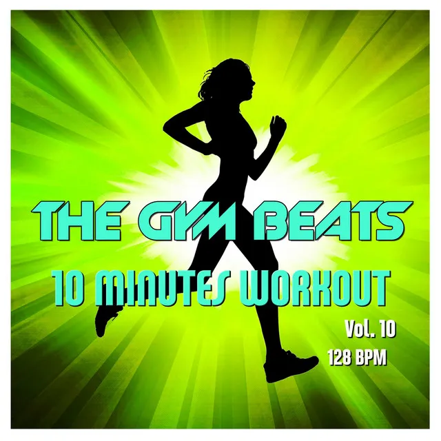 10 Minutes Workout, Vol. 10 (Music for Sports)