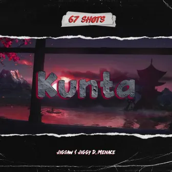 Kunta by 67shots