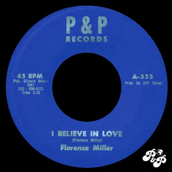 I Believe in Love / I'm Coming Back to Life Again by Florence Miller