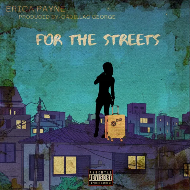 FOR THE STREETS