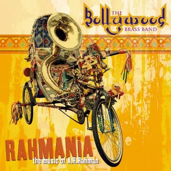 Rahmania - the Music of A.R. Rahman by Bollywood Brass Band