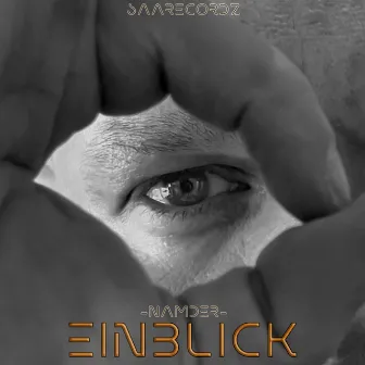 Einblick by Namder