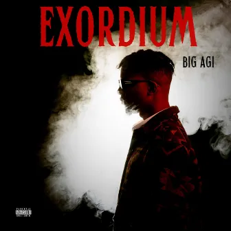 Exordium by Big Agi