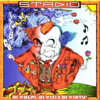 Di Volpi, Di Vizi E Di Virtu' by Stadio