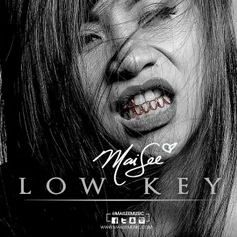 Low Key by Mai Lee