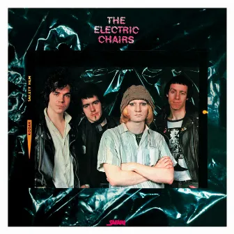 The Electric Chairs by The Electric Chairs