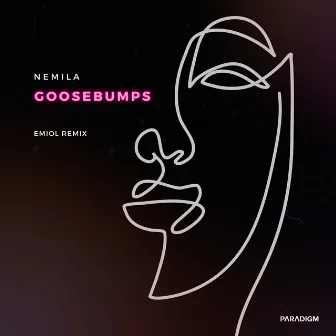 Goosebumps (Emiol Remix) by Nemila