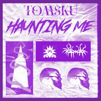 HAUNTING ME (Radio Edit) by Tomsku