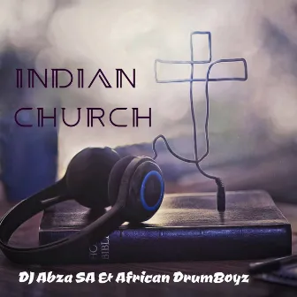 Indian Church by African Drumboyz