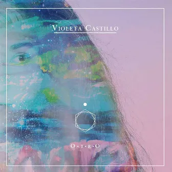 Otro - EP by Violeta Castillo