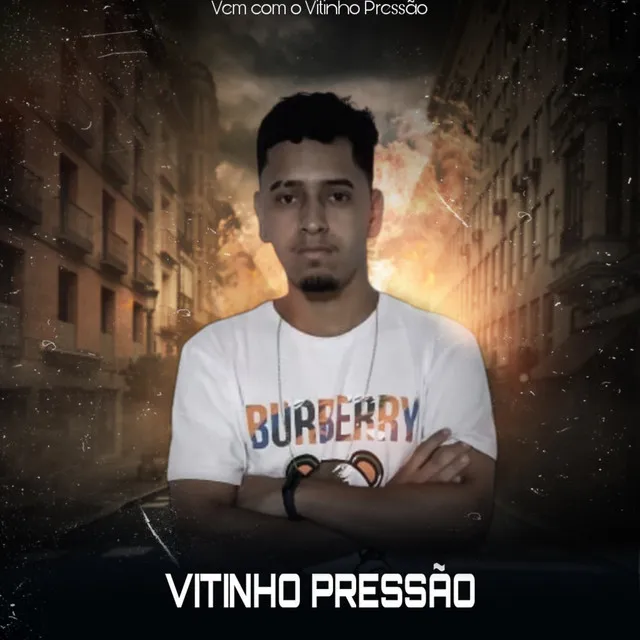 Vem Com o Vitinho Pressão