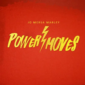 Power Moves by Jo Mersa Marley