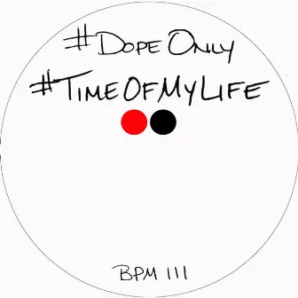 Time of My Life (feat. DJ Toure) by Nate'