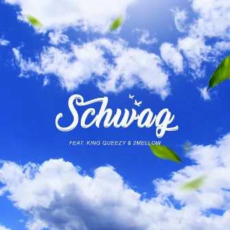 Schwag by Sky