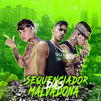 Sequenciador das Malvadona by Unknown Artist