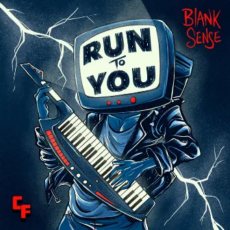 Run To You by Blank Sense