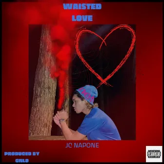 Waisted Love by JC Napone