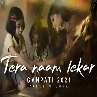 Tera Naam Lekar by Parul Mishra